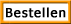 bestellen