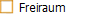 Freiraum